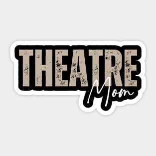 Theatre Mom Sticker